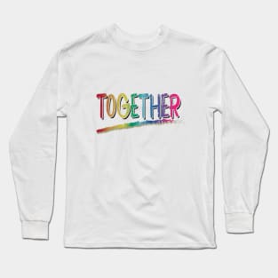 Together LGBTQIA+ Long Sleeve T-Shirt